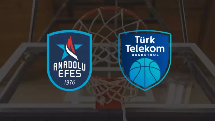 CANLI| Anadolu Efes- Türk Telekom maçını canlı izle (Maç linki)