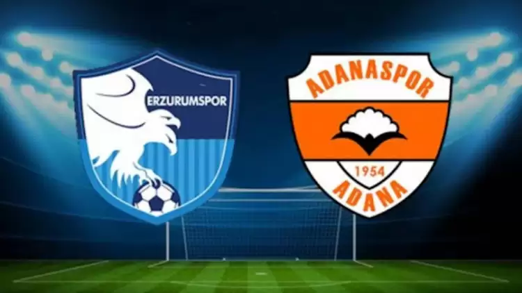 CANLI| Erzurumspor- Adanaspor maçını canlı izle (Maç linki)