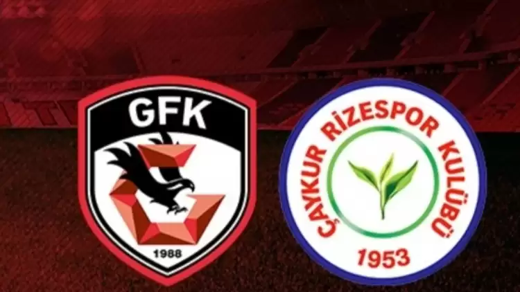 CANLI| Gaziantep FK- Çaykur Rizespor maçını canlı izle (Maç Linki)