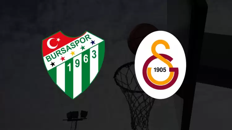 CANLI| Bursaspor Yörsan- Galatasaray maçını canlı izle (Maç linki)