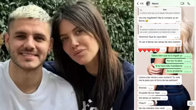 Wanda Nara, Icardi ile olan mesajlaşmalarını paylaştı: Kendini mahvediyorsun