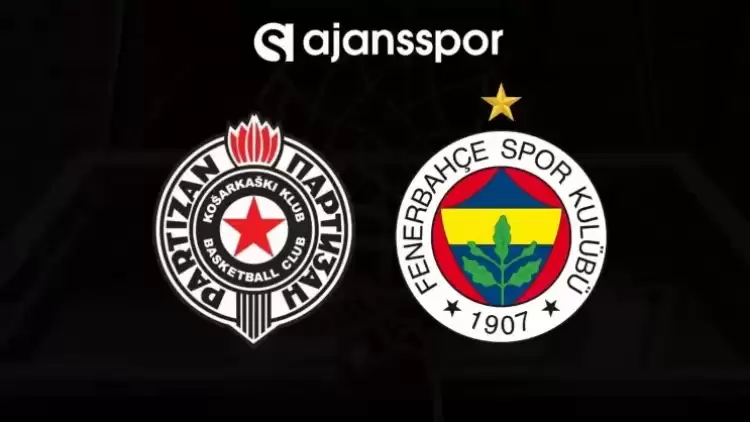 CANLI| Partizan- Fenerbahçe Beko maçını canlı izle (Maç linki)