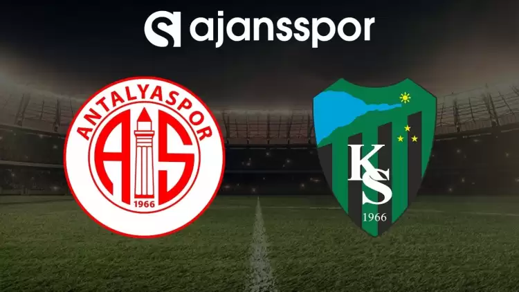 Antalyaspor - Kocaelispor maçının canlı yayın bilgisi ve maç linki