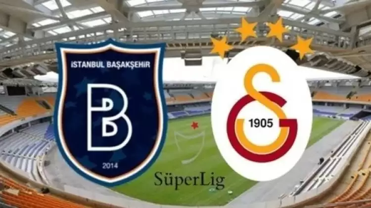 CANLI| Başakşehir  - Galatasaray maçını canlı izle (Maç linki)