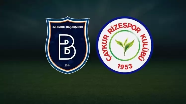 CANLI| Başakşehir Çaykur Rizespor maçını canlı izle (Maç Linki)