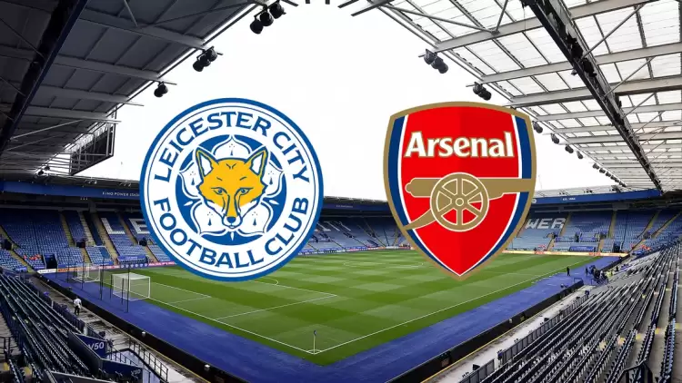 CANLI| Leicester City- Arsenal maçını canlı izle (Maç linki)