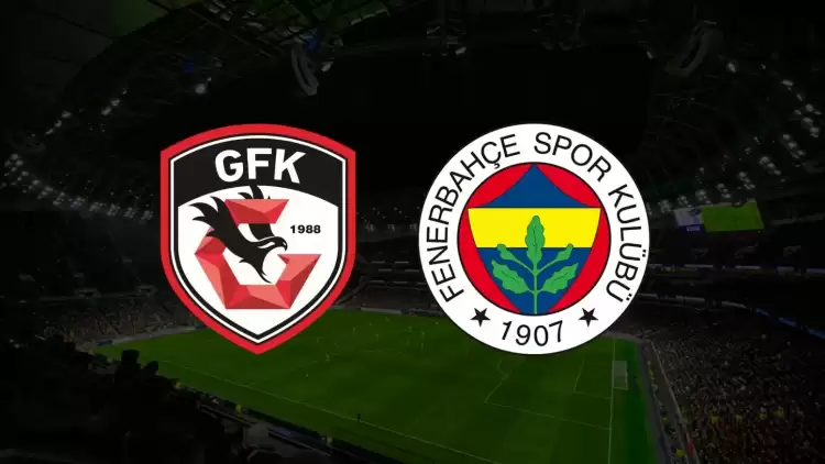 Gaziantep FK - Fenerbahçe maçının canlı yayın bilgileri (Maç linki)