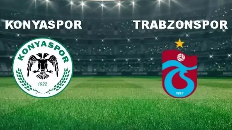 CANLI | Konyaspor- Trabzonspor maçını canlı izle (Maç linki)