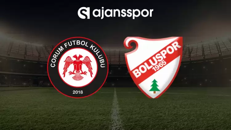 CANLI| Çorum FK- Boluspor maçı yayın bilgisi ve saati 