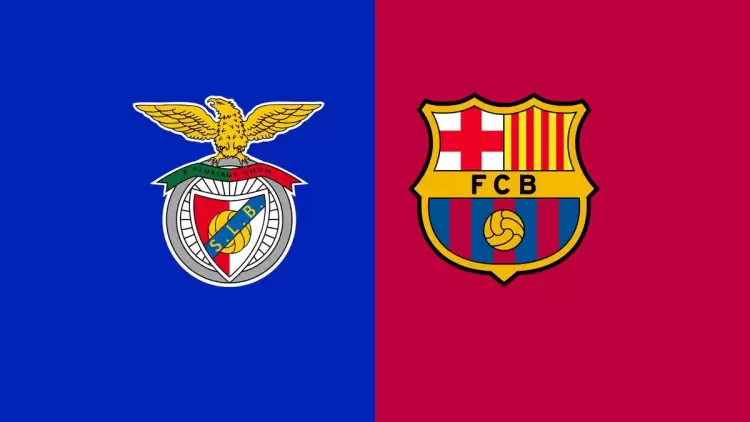 CANLI| Benfica- Barcelona maçı yayın bilgisi ve saati 