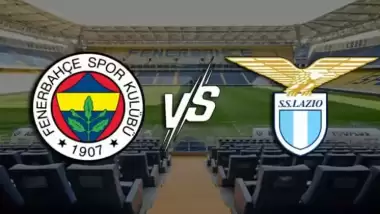 Fenerbahçe- Lazio maçı ne zaman, saat kaçta ve hangi kanalda?