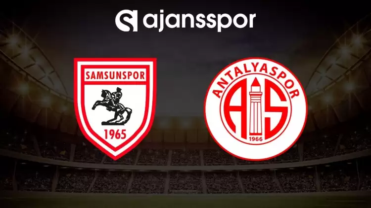 Samsunspor - Antalyaspor maçı canlı izle (Maç linki)