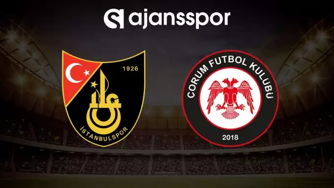 CANLI | İstanbulspor - Çorum FK
