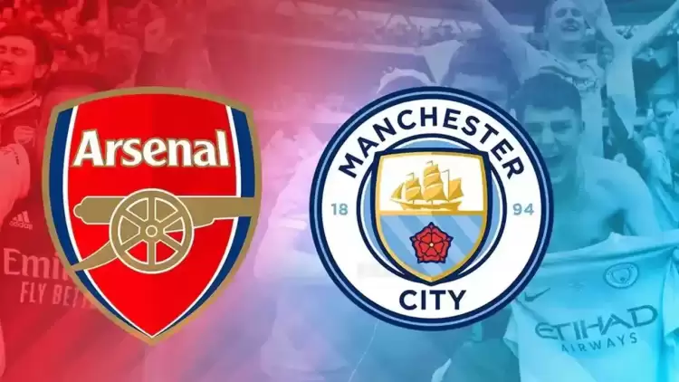 CANLI| Arsenal - Manchester City maçını canlı izle (Maç linki)
