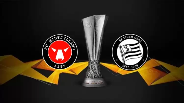 CANLI| Midtjylland- Sturm Graz maçını canlı izle (Maç linki)