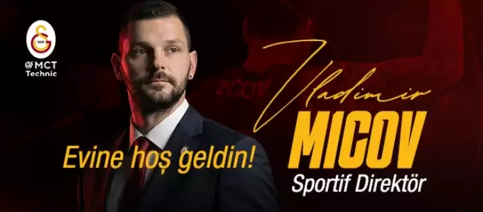 Vladimir Micov, Galatasaray'a geri döndü: İşte yeni görevi