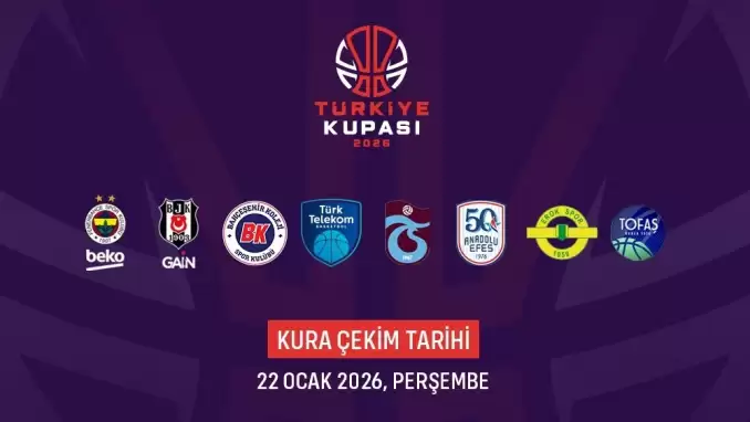 Basketbolda Türkiye Kupası'nda mücadele edecek takımlar belli oldu