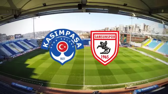 CANLI | Kasımpaşa- Samsunspor