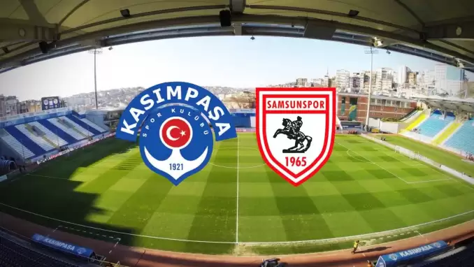 CANLI | Kasımpaşa- Samsunspor