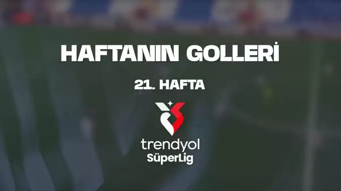 VİDEO | İşte Süper Lig'de haftanın golleri
