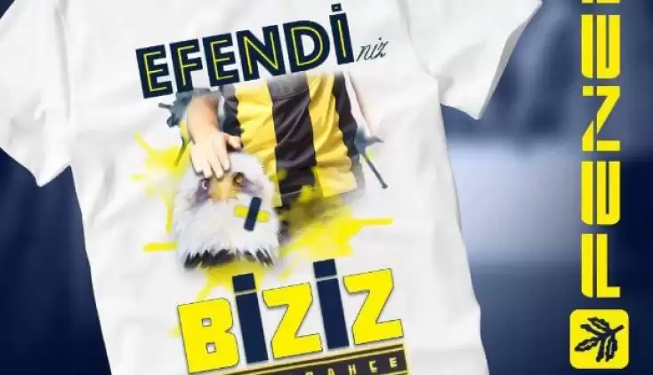 Fenerbahçe'den derbi özel tişörtü: "Efendiniz biziz."