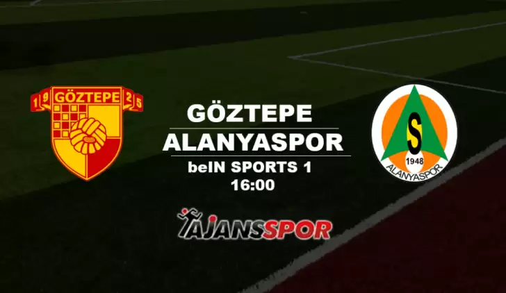 Göztepe - Alanyaspor (Canlı Skor)	