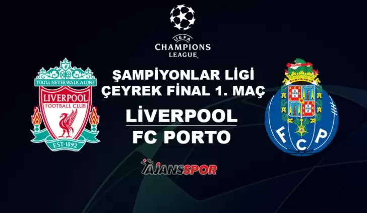 Liverpool - Porto (Canlı Skor)